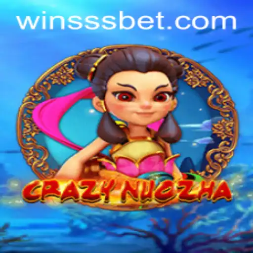 CrazyNuoZha: Unveiling an Exciting New Gaming Adventure with SSS.BET